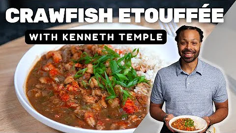 Kenneth Temple's Crawfish Etouffe | An Introduction to Cajun and Creole Cooking | Food Network