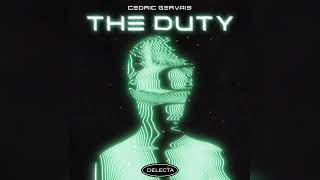 Cedric Gervais - The Duty (Extended Mix)