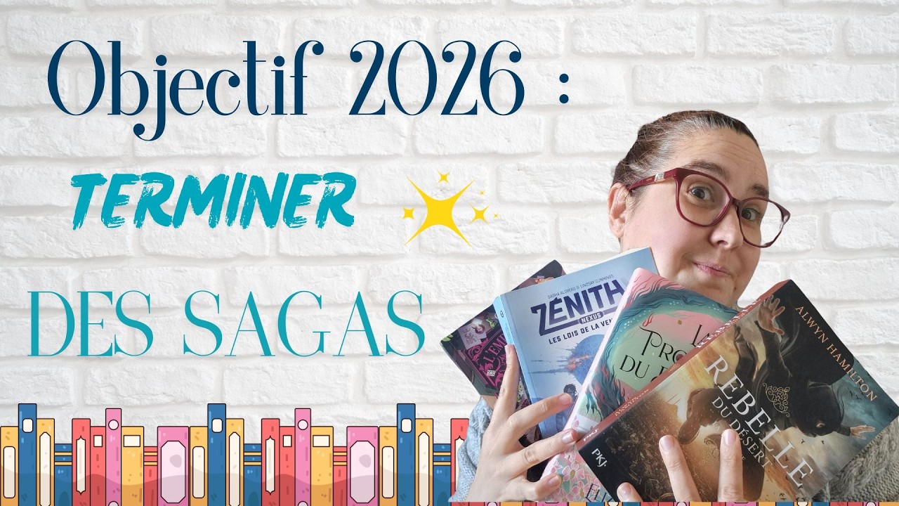 OBJECTIF 2026 : lire les derniers tomes de sagas de ma PAL📚
