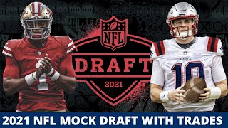 FINAL 2021 NFL Mock Draft with Trades