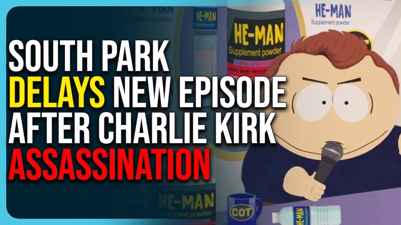South Park Delays New Episode After Charlie Kirk Assassination