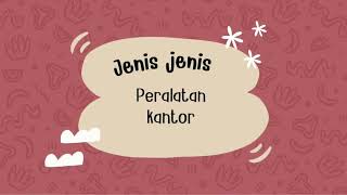 Pengertian peralatan, perlengkapan, dan pekerjaan kantor serta jenis peralatan, perlengkapan kantor Pengertian peralatan, perlengkapan, dan pekerjaan kantor serta jenis peralatan, perlengkapan kantor