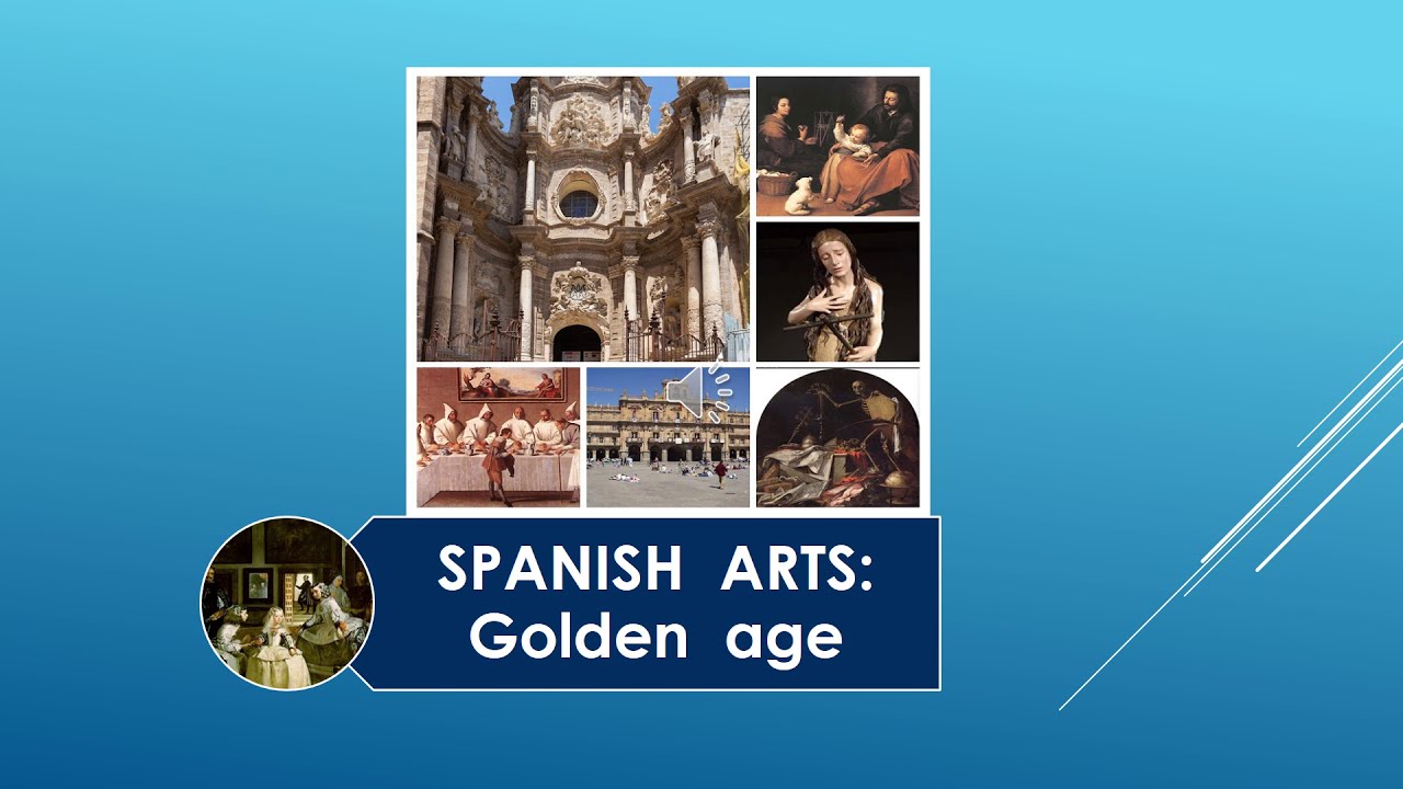 SPANISH GOLDEN AGE - YouTube