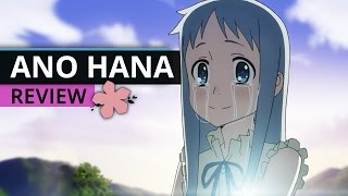 AnimeReview  ANOHANA (SIN y CON Spoilers)