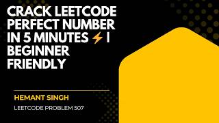 LeetCode Perfect Number Problem | Easy Explanation in Hindi 🔥 | Crack Coding Interviews