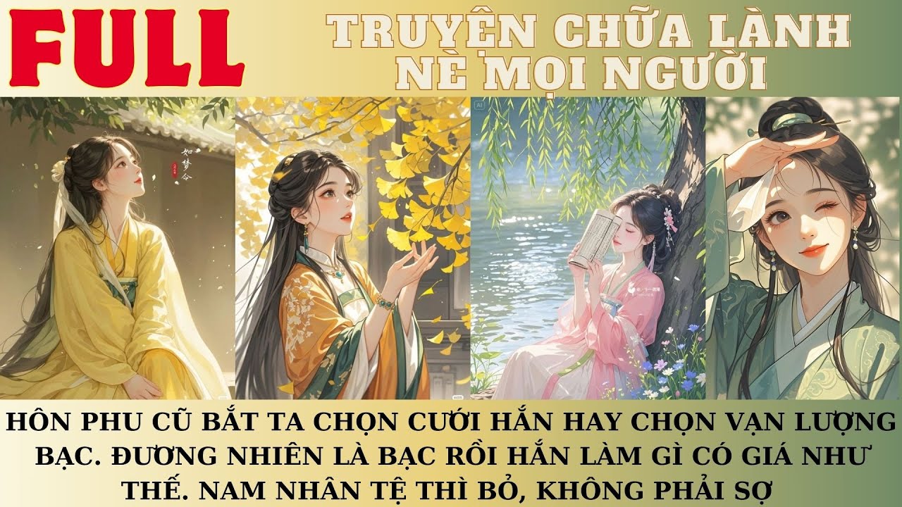 HÔN PHU TỆ, VẬY THÌ BỎ. ĐỜI CÒN DÀI TRAI CÒN NHIỀU SAO PHẢI RÉN.YÊU BẢN THÂN TRƯỚC ĐÃ | AUDIO TRUYỆN