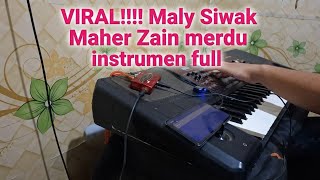 instrumen Maly Siwak Maher Zain full Link