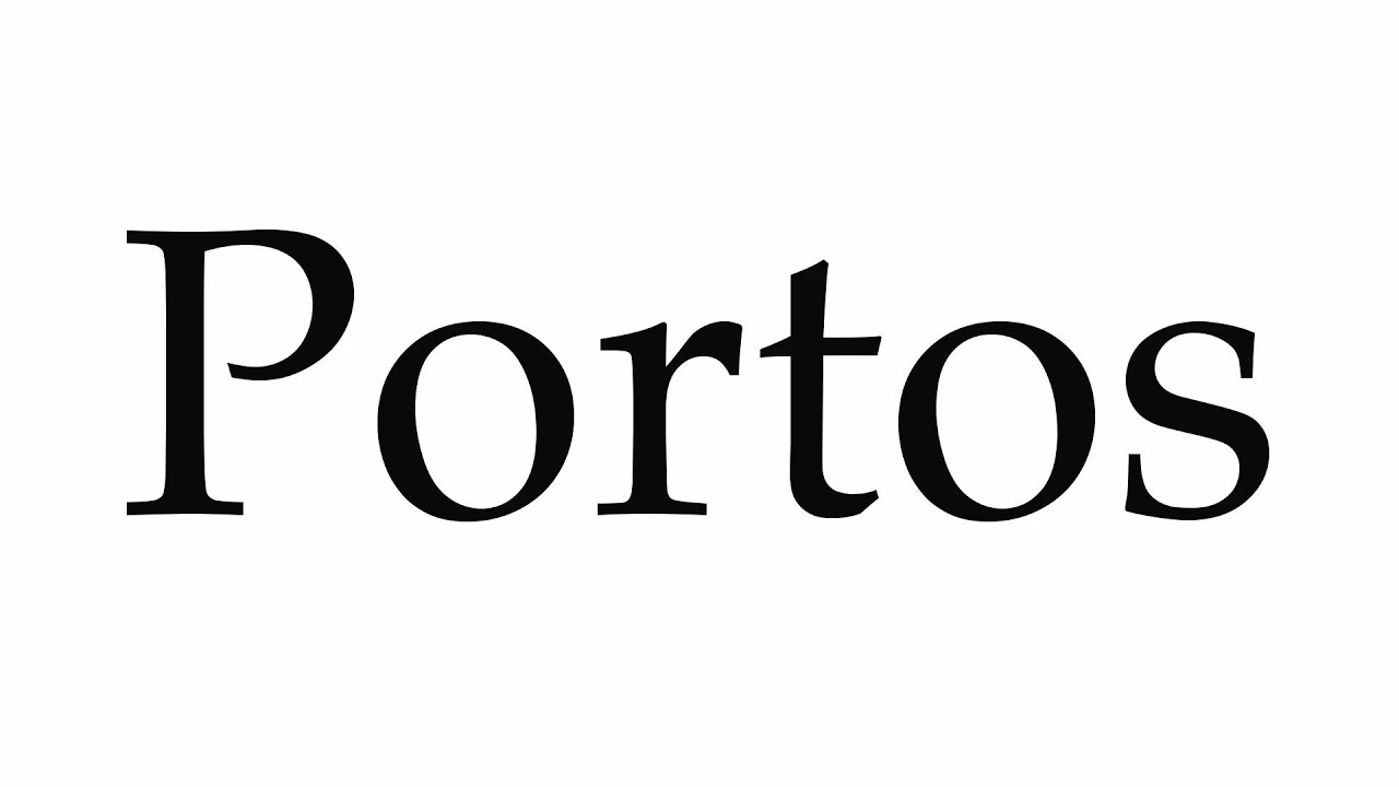 How to Pronounce Portos YouTube