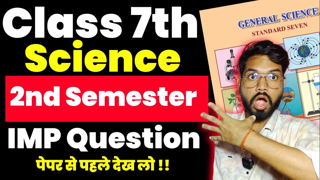 7th science most important question 2nd semester exam 2025 sd tech | sd ...