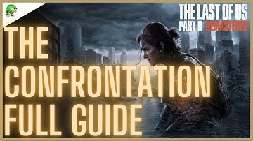 The Last of Us Part II Remastered The Confrontation