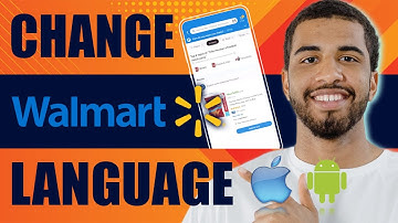 How to Change Language on Walmart App (iPhone, Android, Website, 2025)