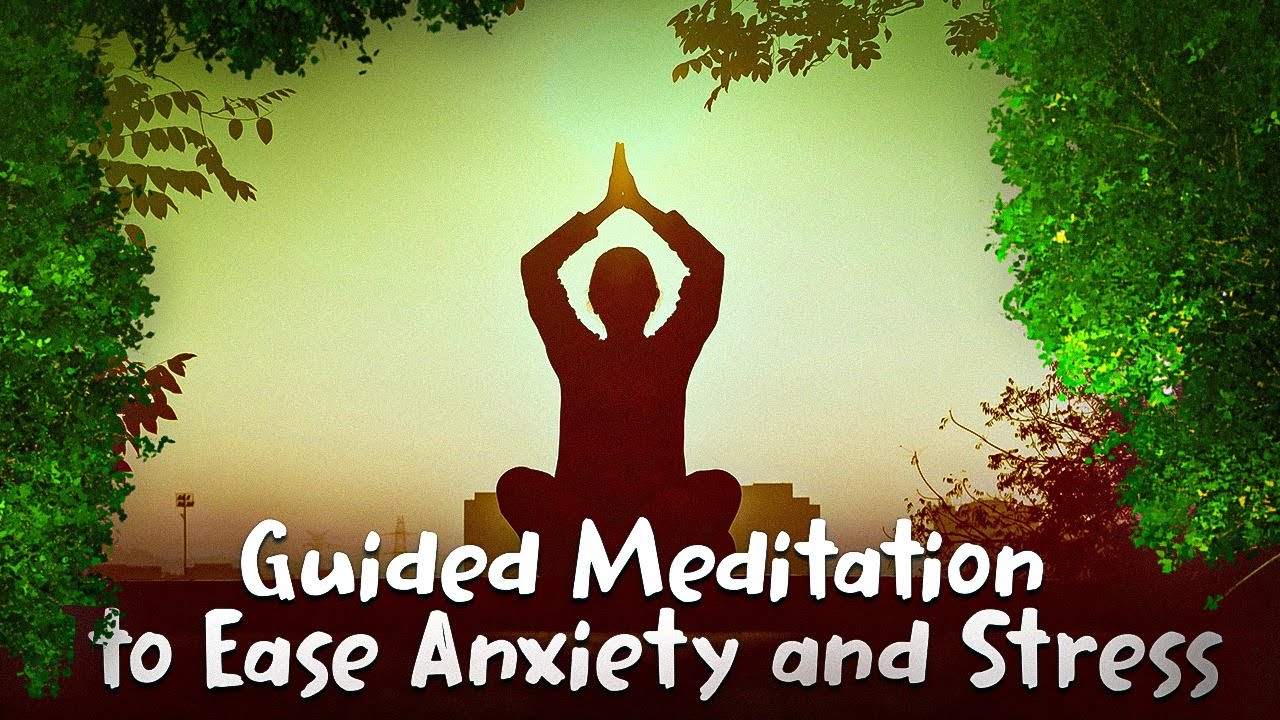 Guided Meditation to Ease Anxiety and Stress - YouTube