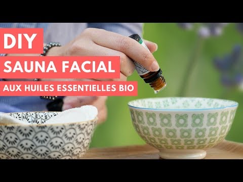 Video Sauna Facial Quelle Huile Essentielle