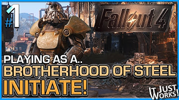 Fallout 4 AS A BROTHERHOOD OF STEEL INITIATE! #1 | Alternate Start Playthrough Series | Modded