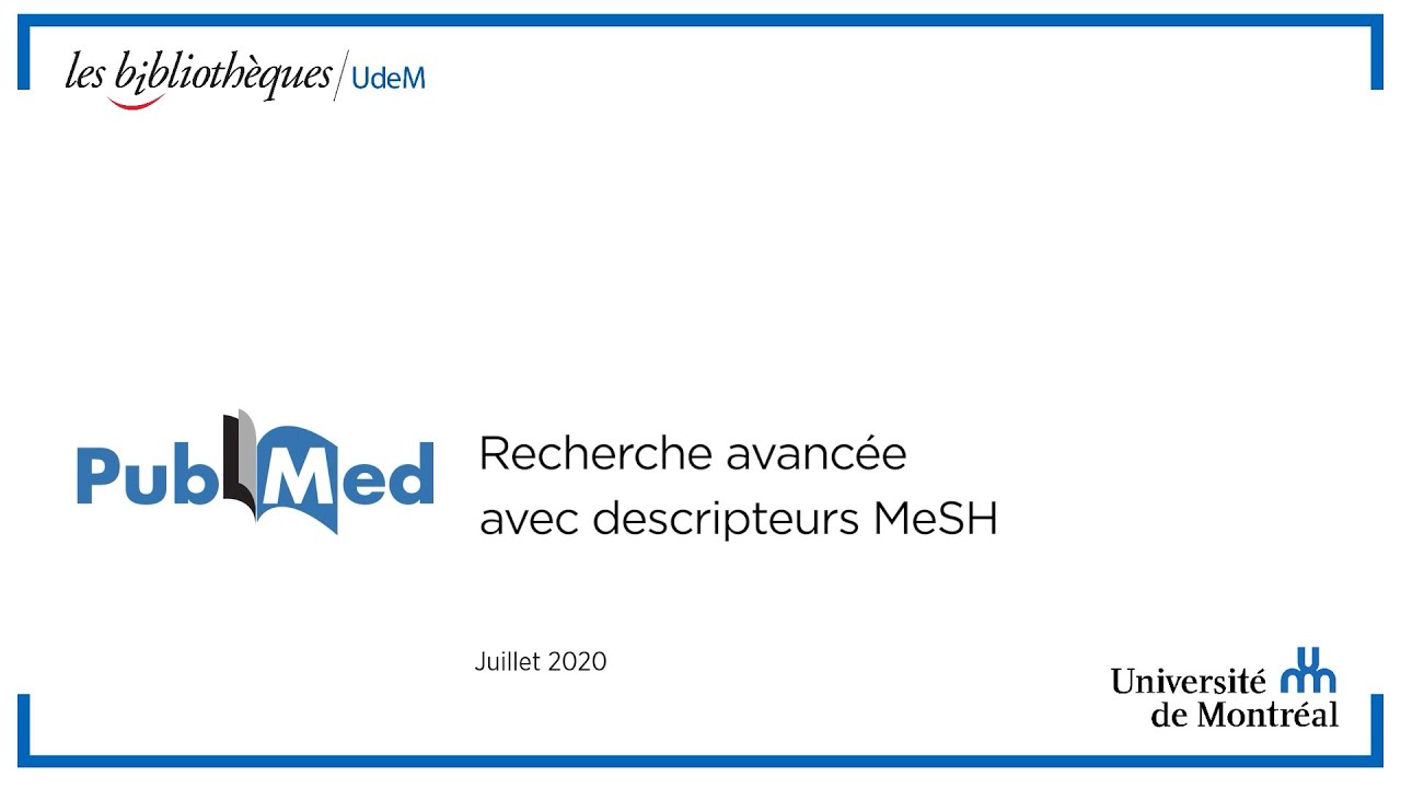 PubMed - Recherche avancée avec descripteurs MeSH