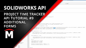 Project Time Tracker - Additional Forms - SOLIDWORKS API Tutorial #9