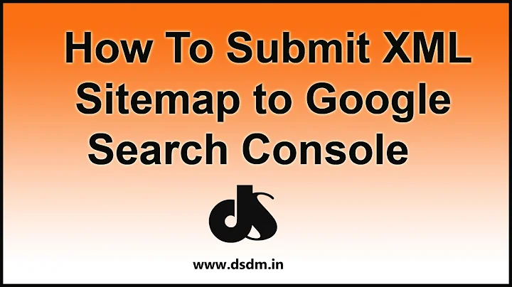 How To Submit XML Sitemap to Google Search Console