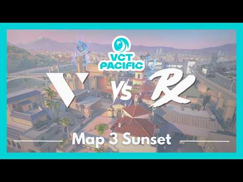 VL vs PRX | VCT Pacific Stage 2 Playoffs | Map 3 Sunset