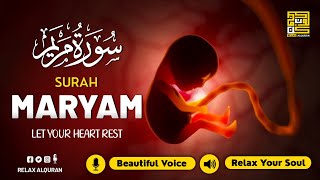 Surah Maryam سورة مريم | Healing Quran Recitation for Pregnancy & Childbirth | Relax Alquran