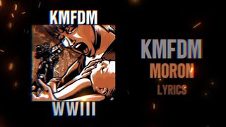 KMFDM - Moron (lyrics)