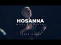 Hosanna (Videolyric) - Marco Barrientos