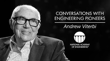 Andrew Viterbi: Conversations with Engineering Pioneers