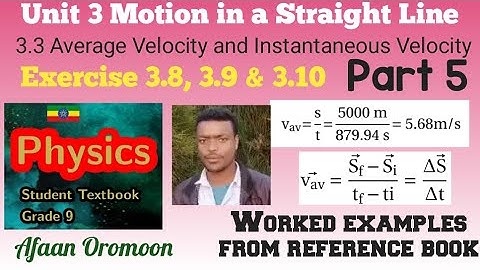 Physics grade 9 Unit 3  Example 3.8 Example 3.9 & 3.10. Worked examples