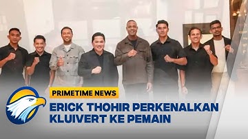 Kluivert Makan Malem Bareng Pemain Timnas [PRIMETIME NEWS]