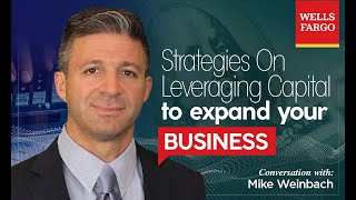 Interview with Mike Weinbach | CEO of Consumer Lending at Wells Fargo