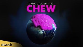Dark Side of the Chew | Documentary | Full Movie | The Shocking Truth About Chewing Gum