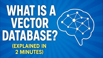 What is a Vector Database? | AI