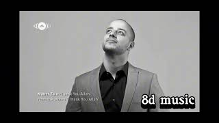 Maher Zain -Thank You Allah from the album 