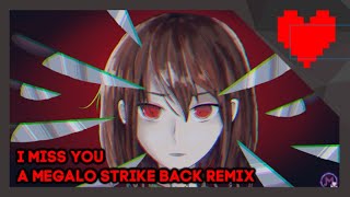 I Miss You | An UNDERTALE 90's Hard Rock Remix/Cover | Megalo Strike Back