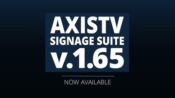 AxisTV Signage Suite v.1.65
