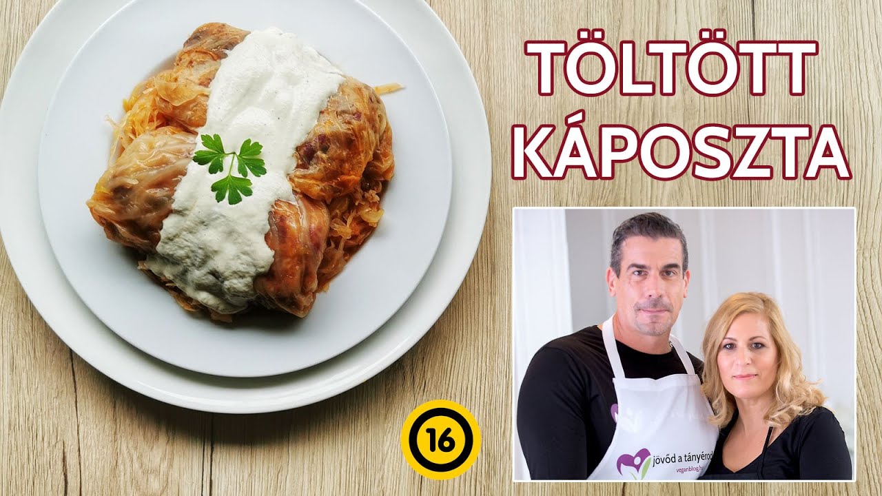 Vegan Toltott Kaposzta Veganblog Hu Youtube