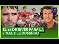 RIVER VA POR UN NUEVO TÍTULO | Y YA LO VE con Hernán Castillo