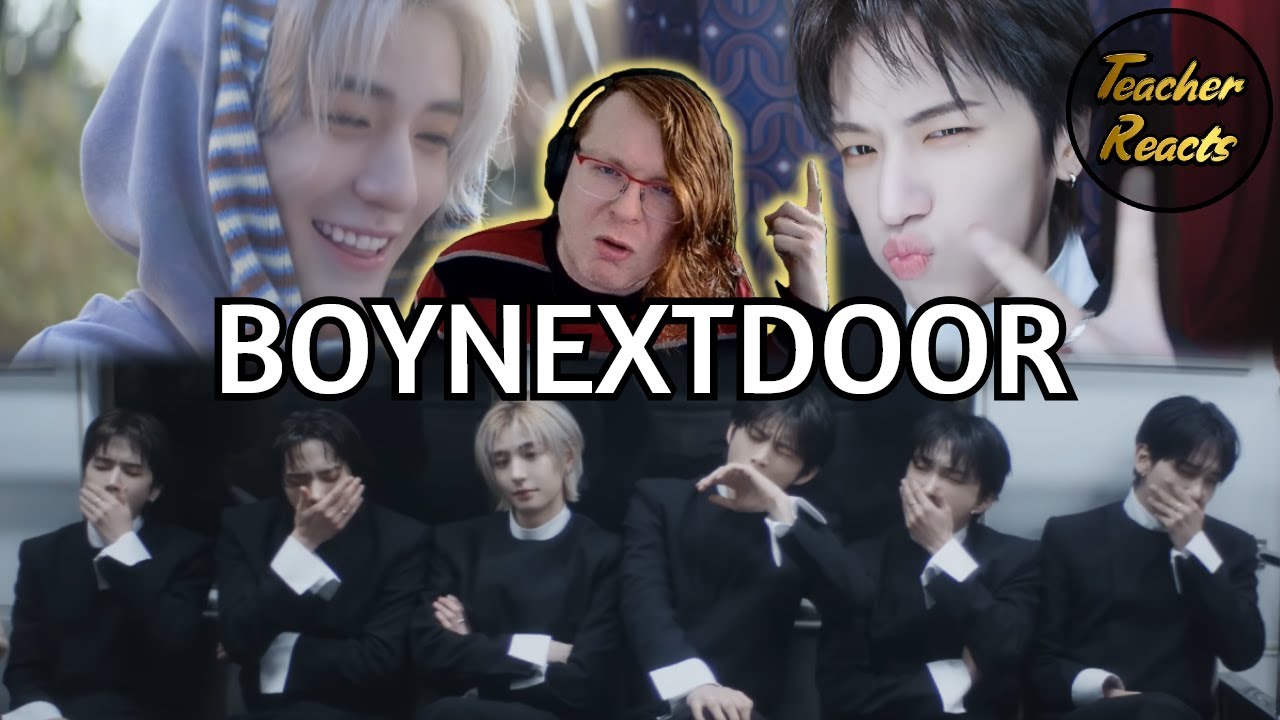 TEACHER REACTS | BOYNEXTDOOR (보이넥스트도어) '오늘만 I LOVE YOU' Official MV