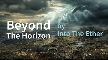 Into The Ether – Beyond the Horizon (Official Music Video) | Cinematic Grunge / Atmospheric Rock