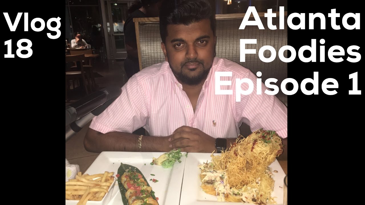 Atlanta Foodies Episode 1
