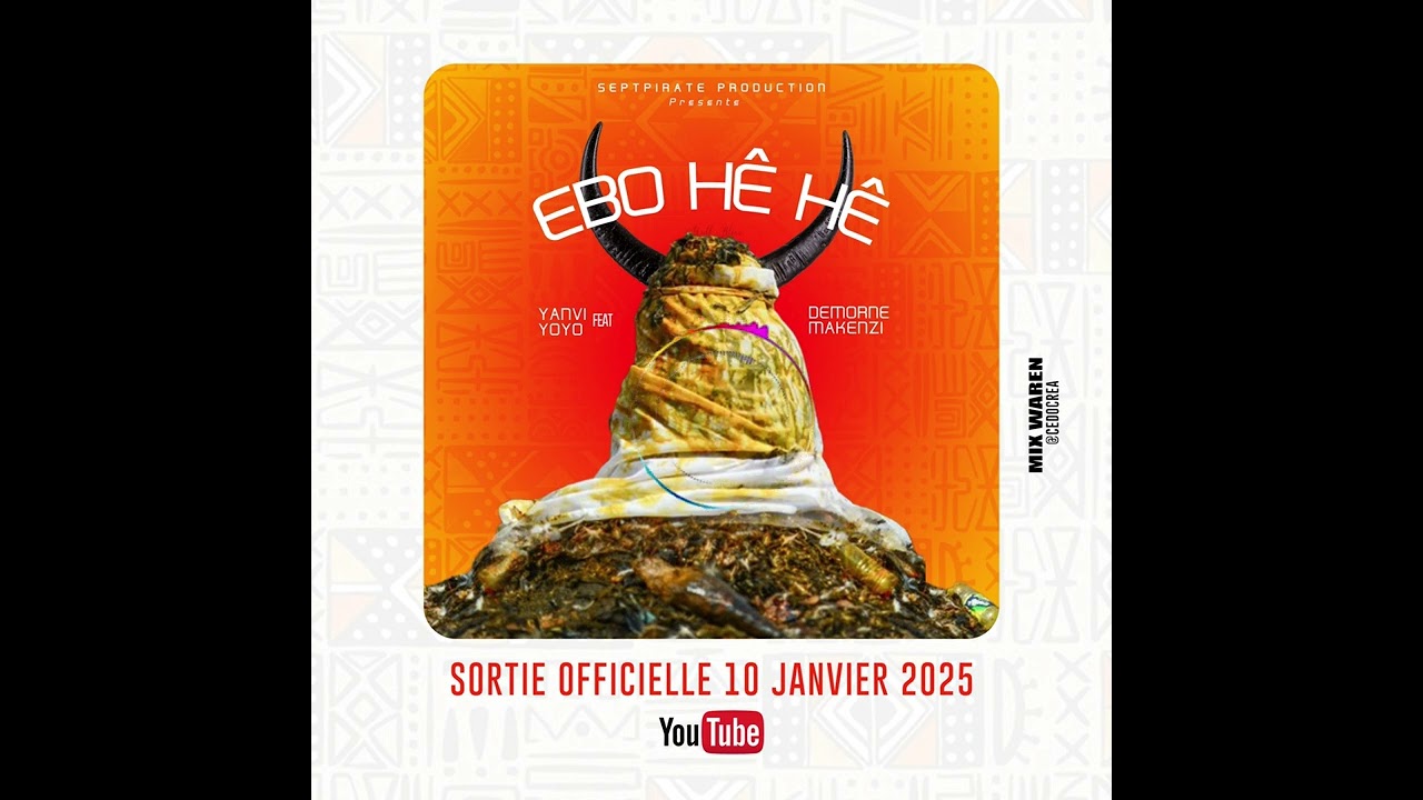 Yanvi-Yoyo feat Demorne Makenzi _ EBO HÊ HÊ (Audio officiel)