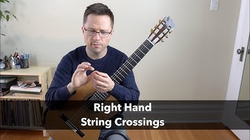 Lesson: Basic Right Hand String Crossing on Classical Guitar
