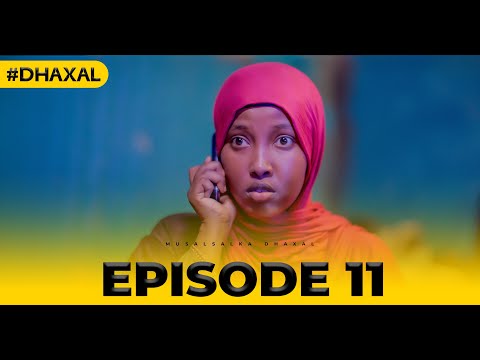 Musalsalka Dhaxal | Season 1| Xalqadda 11aad | Yaa subaxaan kaa xanaajiyay? | Astaan 2024.