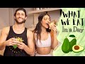 WHAT WE EAT IN A DAY to stay healthy & fit