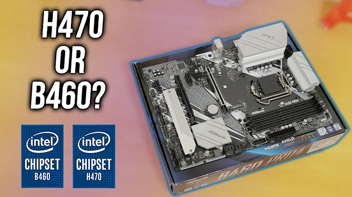 H470 vs B460: Which is Better?