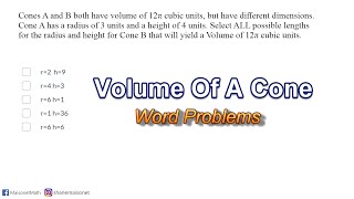 Solving Volume Of A Cone Word Problem