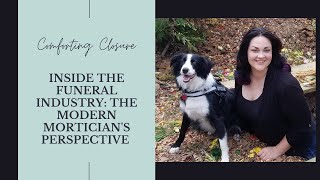 Inside the Funeral Industry: The Modern Mortician's Perspective
