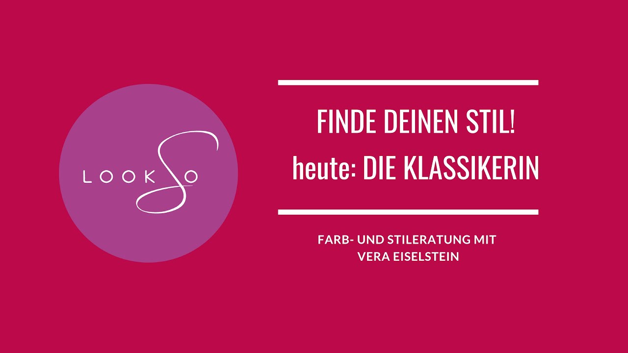 Finde deinen Stil! Die Klassikerin