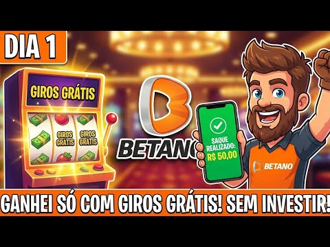 BETANO: Estratégia para GANHAR DINHEIRO SEM INVESTIR com Rodadas Grátis! (Dia 1 do Desafio)
