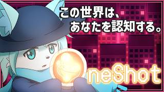 【OneShot】世界に光を灯す一度きりの冒険！初見プレイ！【Vtuber/だくぶる】