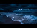 Ocean Waves for Deep Sleeping | Gentle Rolling Waves and Dark Night Ambience for Deep Relaxation